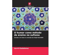 O humor como método de ensino no sufismo: Estudos com base no exemplo de Hodja Nasreddin