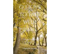 O I Love to Talk With Jesus: Devotional Prayer Journal for Young Women