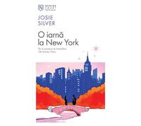 O iarna la New York - Josie Silver, Nemira SMART, Editie in limba romana