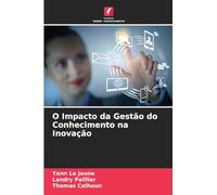 O Impacto da Gestão do Conhecimento na Inovação