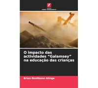O impacto das actividades “Galamsey” na educação das crianças