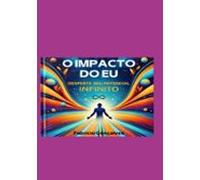 O Impacto Do Eu (ebook)