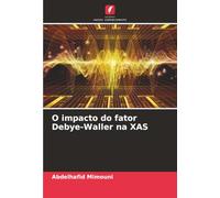 O impacto do fator Debye-Waller na XAS