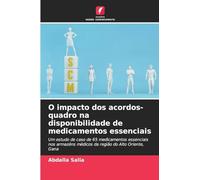 O impacto dos acordos-quadro na disponibilidade de medicamentos essenciais: Um estudo de caso de 65 medicamentos essenciais nos armazéns médicos da região do Alto Oriente, Gana