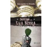 O Império Da Lua Negra (ebook)