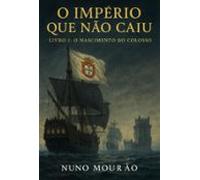 O Império Que Não Caiu (ebook)
