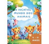 O incrível mundo dos Animais: Mágico e Aconchegante, Livro de Colorir Fofo e Divertido com Animais Adoráveis para Diversão e Criatividade.