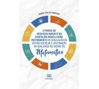 O Índice De Desenvolvimento Da Educação Básica Como Instrumento De Reg