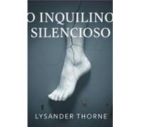 O Inquilino Silencioso (ebook)