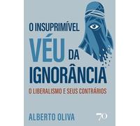 O insuprimível véu da ignorância: o liberalismo e seus contrários
