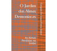 O Jardim das Almas Demoníacas: As Almas Perdidas no limbo