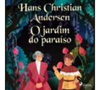 O Jardim Do Paraíso (audiolibro)