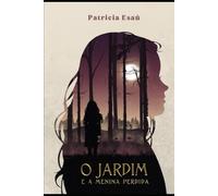 O Jardim e a Menina Perdida