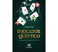 O Jogador Quântico (ebook)