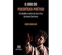O Jogo Do Psicofísico-poético (ebook)