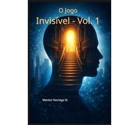 O Jogo Invisível - Vol. 1