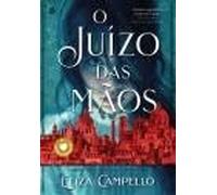 O JUIZO DAS MÃOS O DRAGÃO DA MONTANHA - VOLUME I