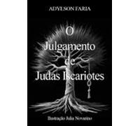 O Julgamento De Judas Iscariotes (ebook)
