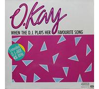 O. Kay - When the dj plays her favourite song (Ext. D.J.-Mix, 1986) [VINYL] [Vinilo]