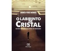 O Labirinto De Cristal (ebook)