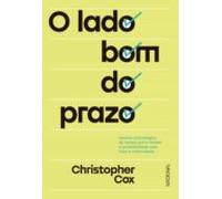O Lado Bom Do Prazo (ebook)