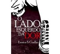 O Lado Esquerdo Da Dor (ebook)