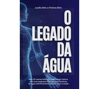 O Legado Da Água