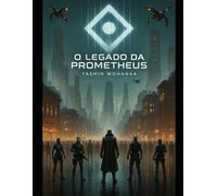 O legado da Prometheus