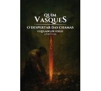 O Legado De Fogo: O despertar das chamas