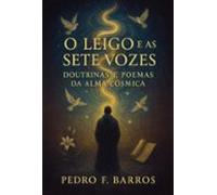 O Leigo E As Sete Vozes (ebook)