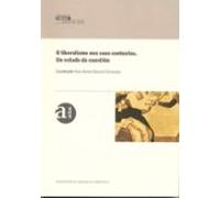 O Liberalismo Nos Seus Cotextos. Un Estado Da Cuestion