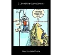 O Libertário E Outros Contos (ebook)