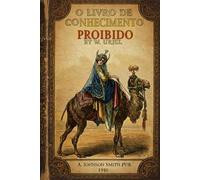 O livro de conhecimento proibido: The book of forbidden knowledge