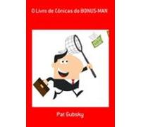 O Livro De Cônicas Do Bonus-man (ebook)
