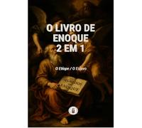O Livro de Enoque 2 em 1 - O Etíope / O Eslavo