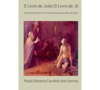 O Livro De João/o Livro De Jó (ebook)