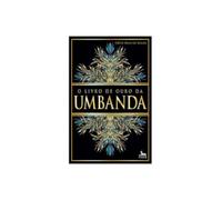 O Livro de Ouro da Umbanda (Em Portugues do Brasil)