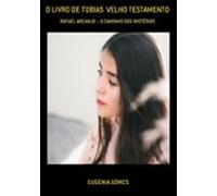 O Livro De Tobias Velho Testamento (ebook)