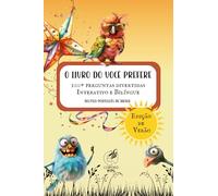 O Livro do Você Prefere I Alemão e Português do Brasil: 100+ perguntas divertidas I Interativo e Bilíngue I Edição de Verão (Bilingual Quests by Caipora)