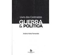 O livro dos contrastes: guerra e política