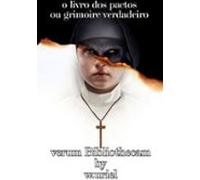 O Livro Dos Pactos Ou Grimoire Verdadeiro (ebook)