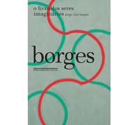 O Livro dos Seres Imaginários (Em Portuguese do Brasil)