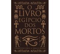 O LIVRO EGÍPCIO DOS MORTOS