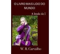 O Livro Mais Lido Do Mundo (ebook)