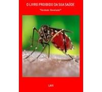 O Livro Proibido Da Sua Saúde (ebook)