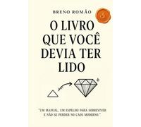 O Livro Que Você Devia Ter Lido