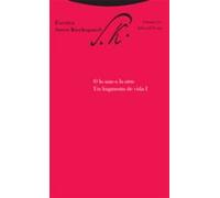 O Lo Uno O Lo Otro: Un Fragmento De Vida (vol. I) (escritos 2/1)