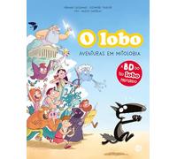 O LOBO-AVENTURAS EM MITOLOBIA:LIVRO DE HISTÓRIAS