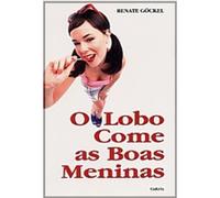 O Lobo Come as Boas Meninas (Em Portuguese do Brasil)