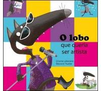 O lobo que queria ser um artista